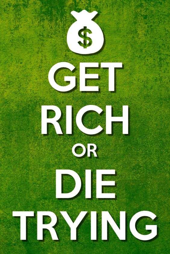 Get rich перевод. Get Rich. Get Rich or die trying. Get Rich лого. How to get Rich.